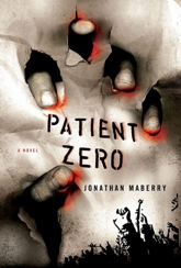Patient Zero, a Joe Ledger Novel by Jonathan Maberry